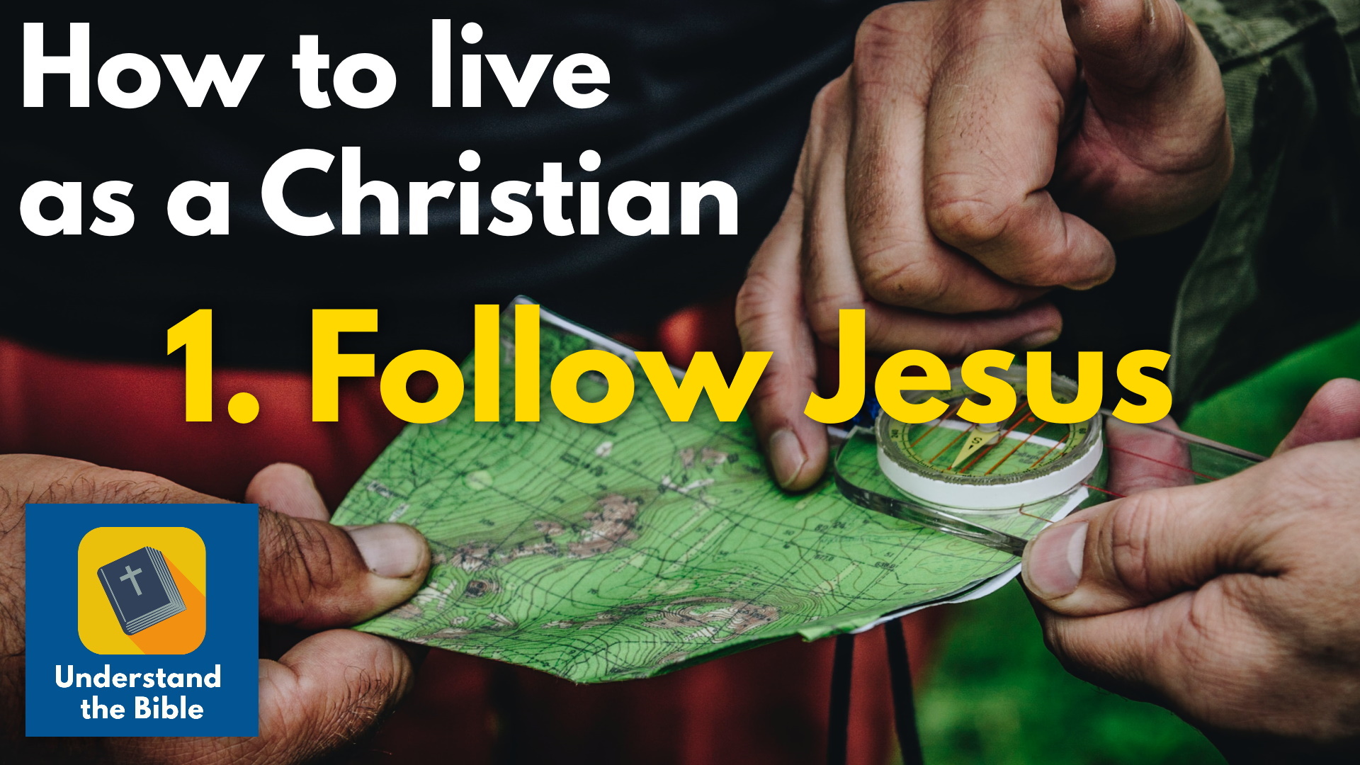 How to live as a Christian: Video course