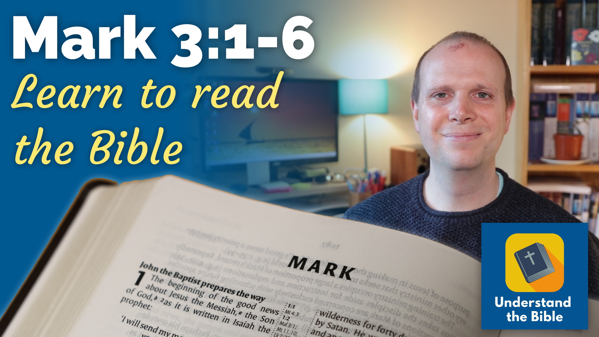 Mark 3:1-6 – Learn to read the Bible #10