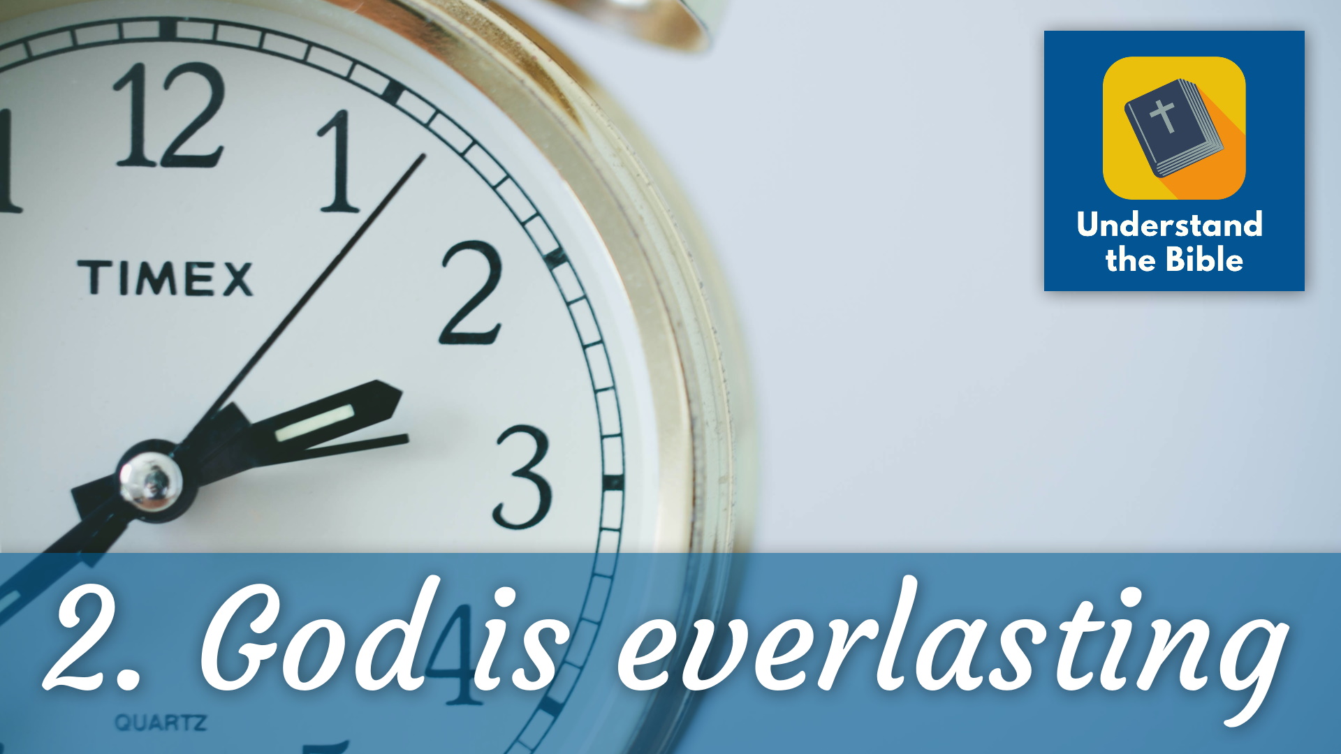 God is… Everlasting