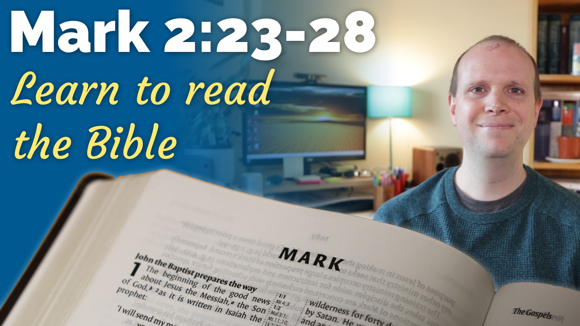 Mark 2:23-28 – Learn to read the Bible #9
