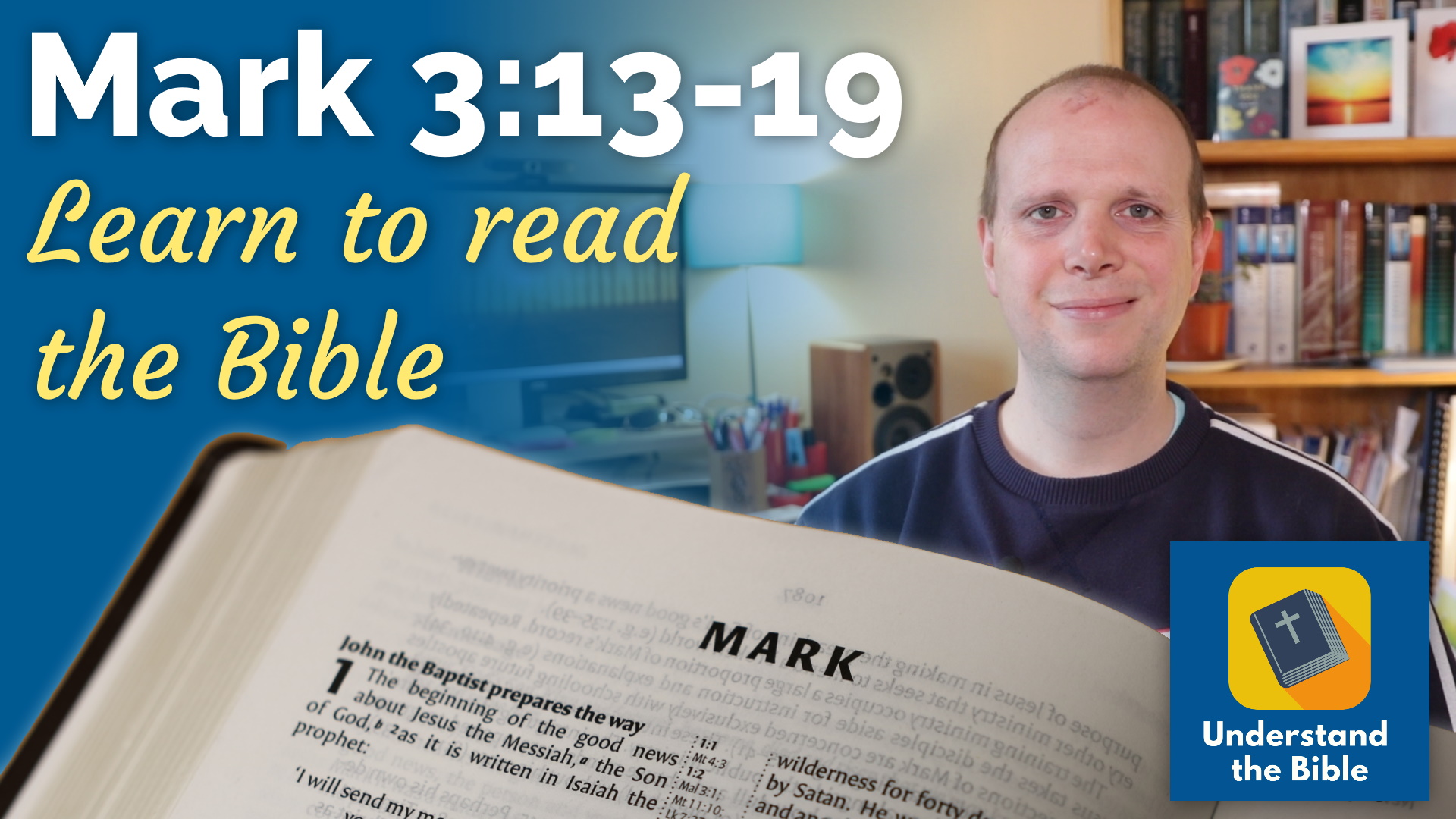 Mark 3:13-19 – Learn to read the Bible #12