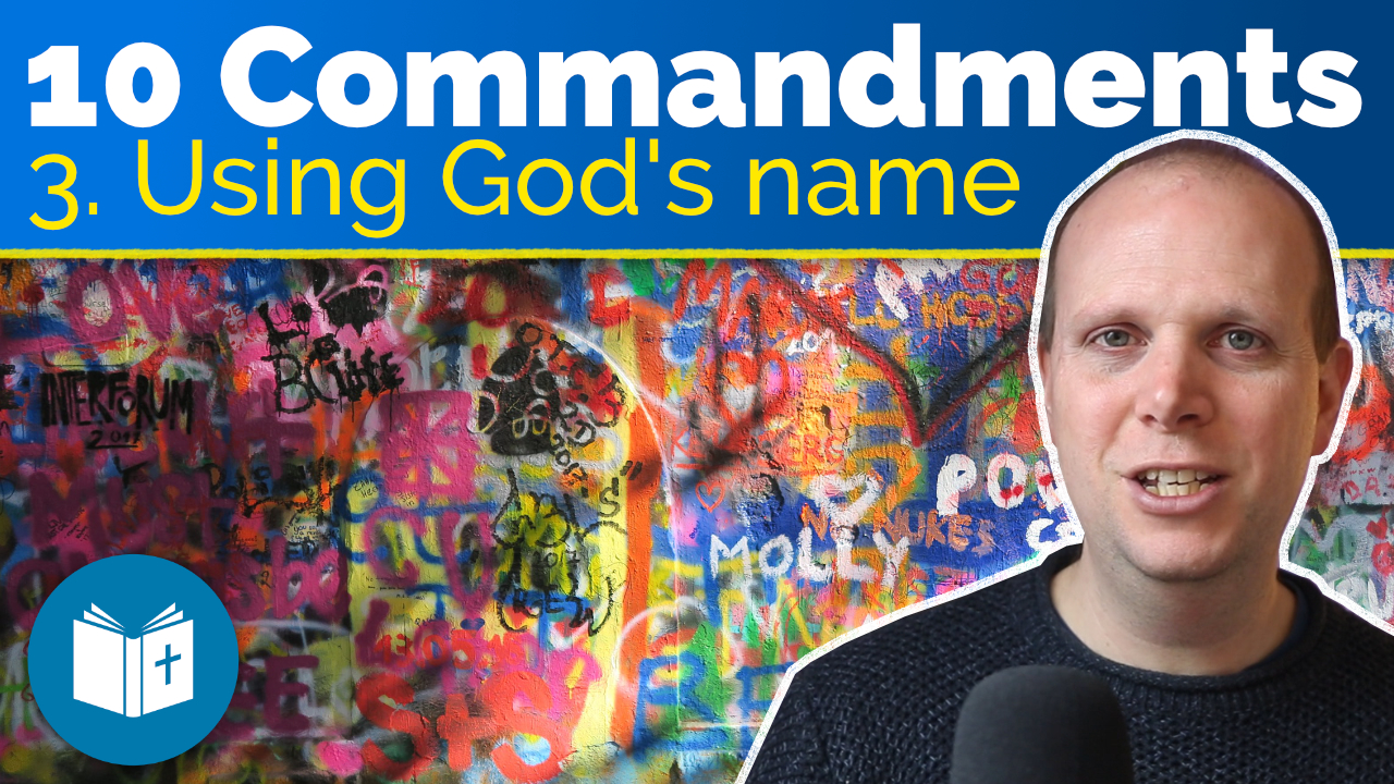 Ten Commandments #3 – Misusing God’s Name