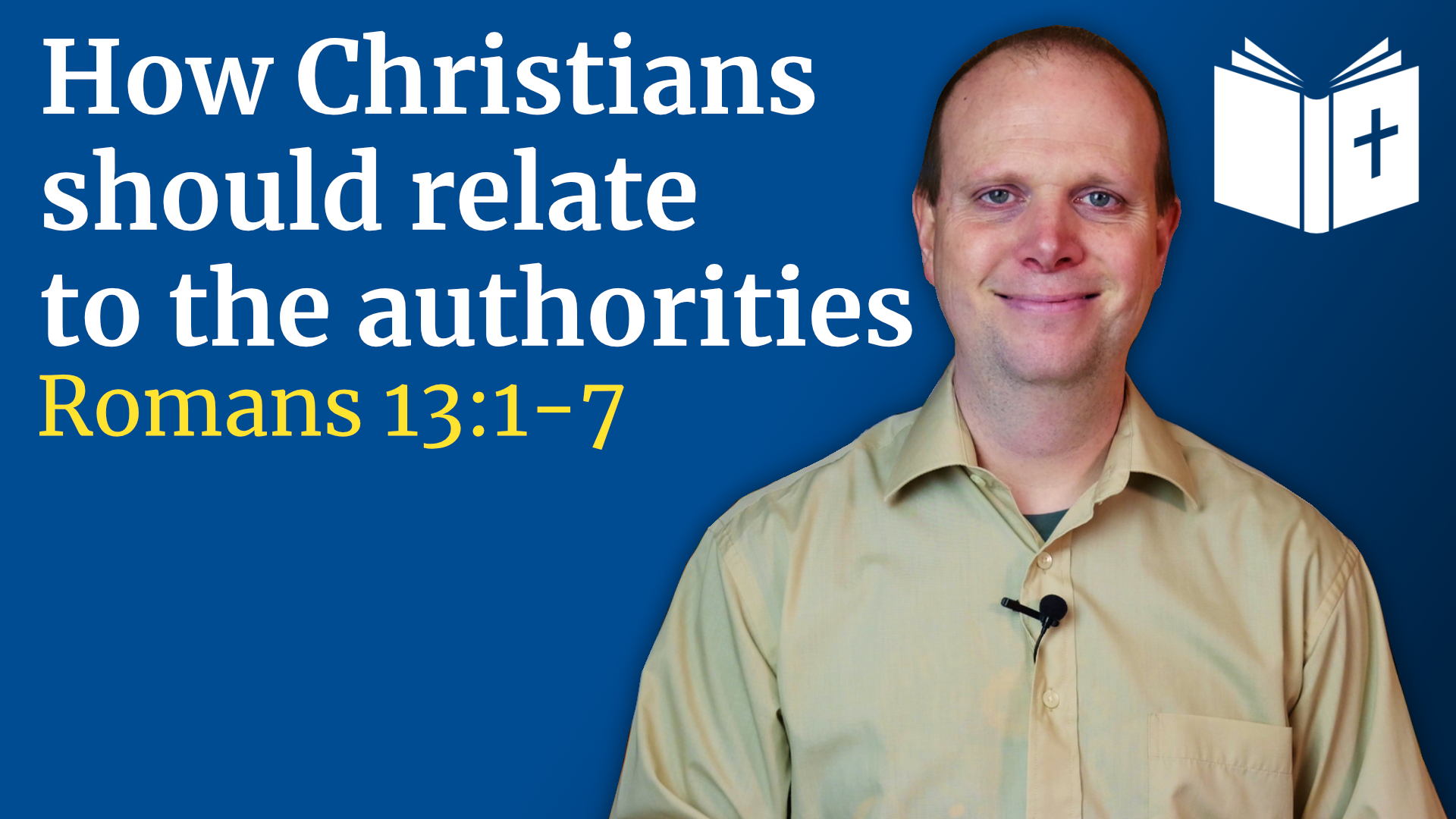 How Christians should relate to the authorities – Romans 13:1-7 Sermon