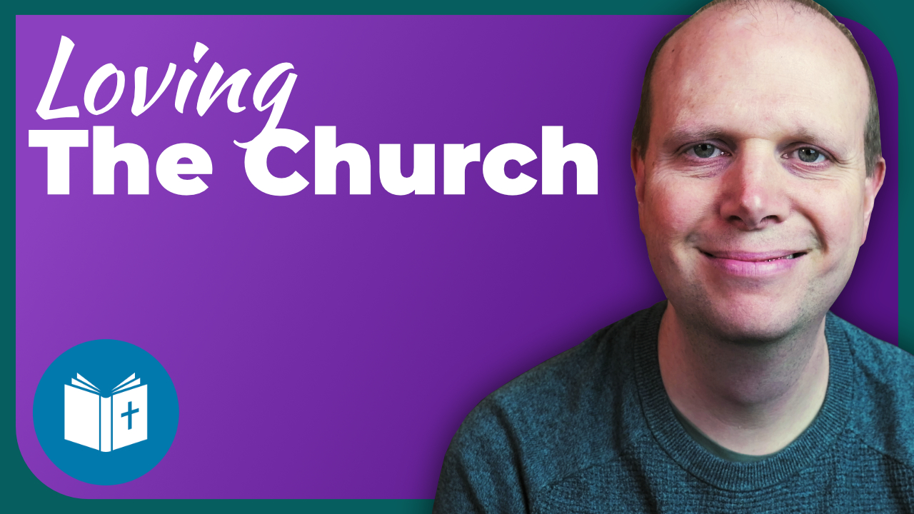 19. Loving the Church – Practical Guide to Holiness